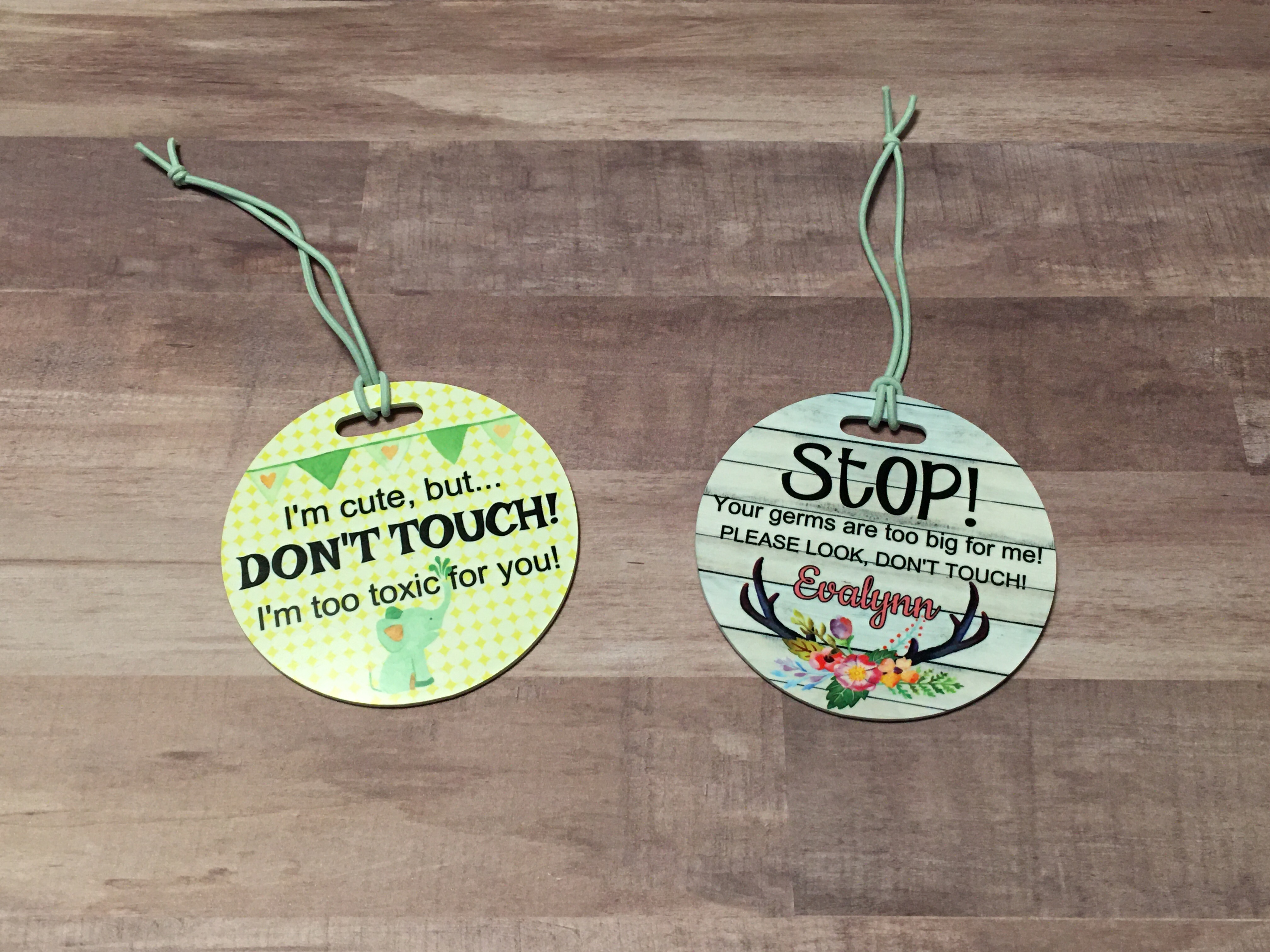 Donâ€™t Touch Baby Tags made with sublimation printing