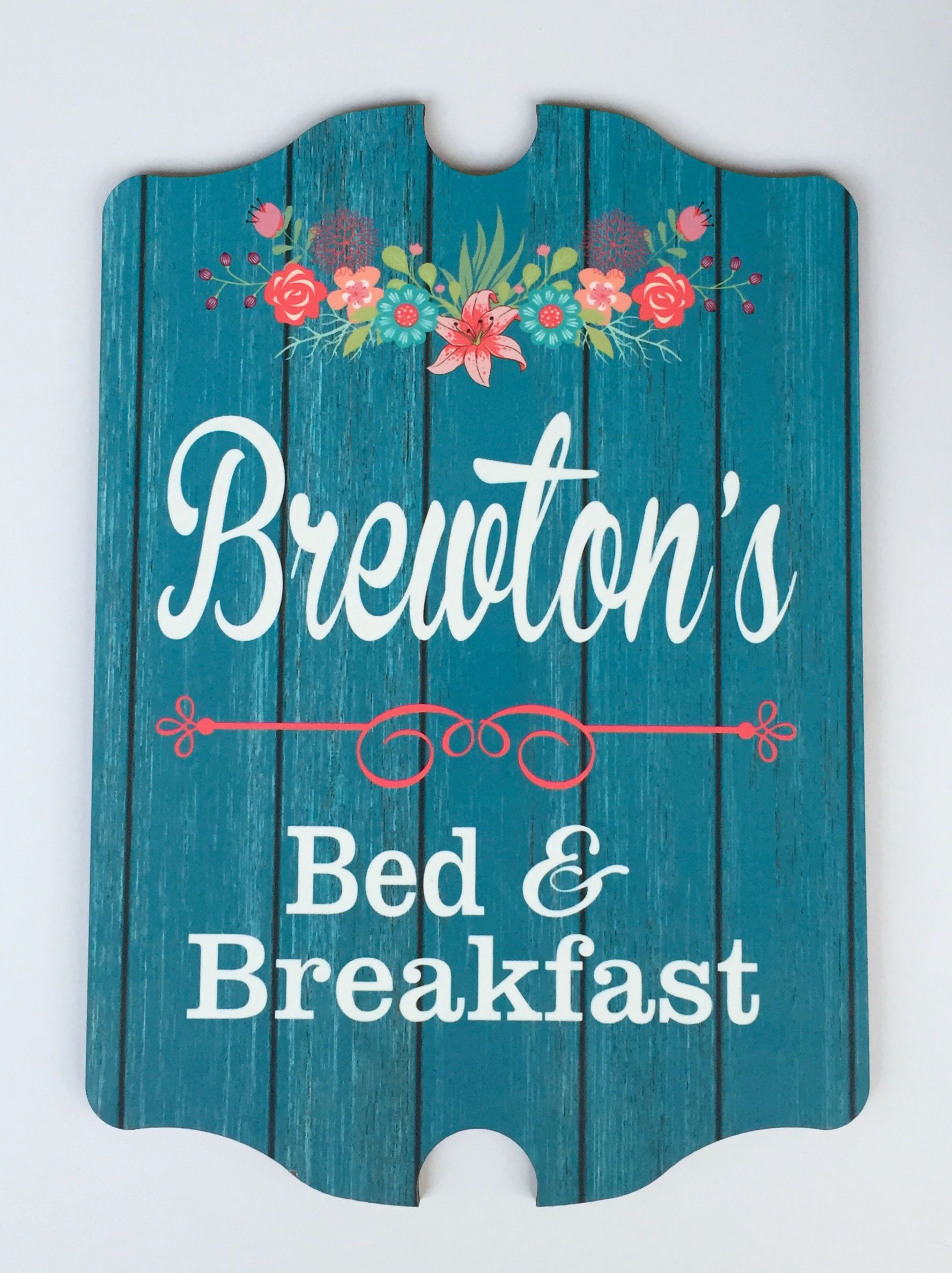 Sign for B&B made with sublimation printing