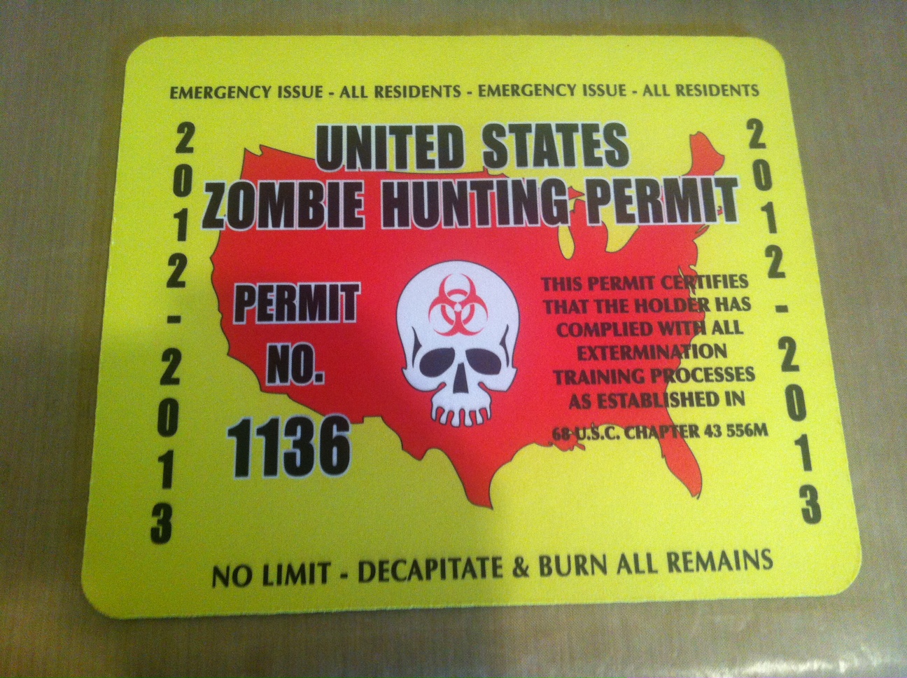 Zombie Hunting Permit Mouse pad made with sublimation printing