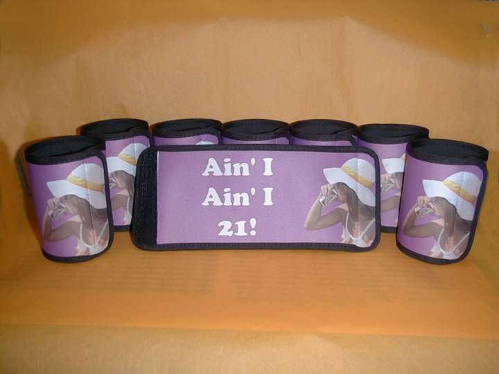 Ain't I 21! made with sublimation printing