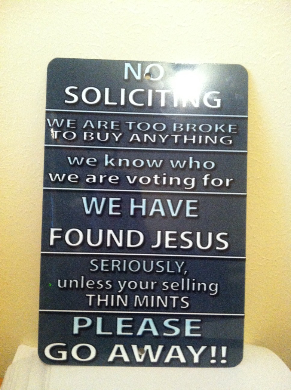 No Soliciting made with sublimation printing