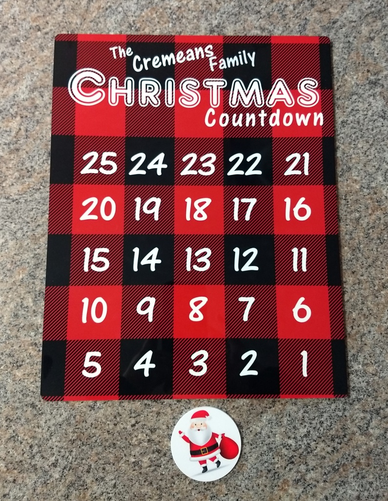 Christmas countdown 11 x 13 aluminum dry erase board.  I used U5665 as the Santa piece