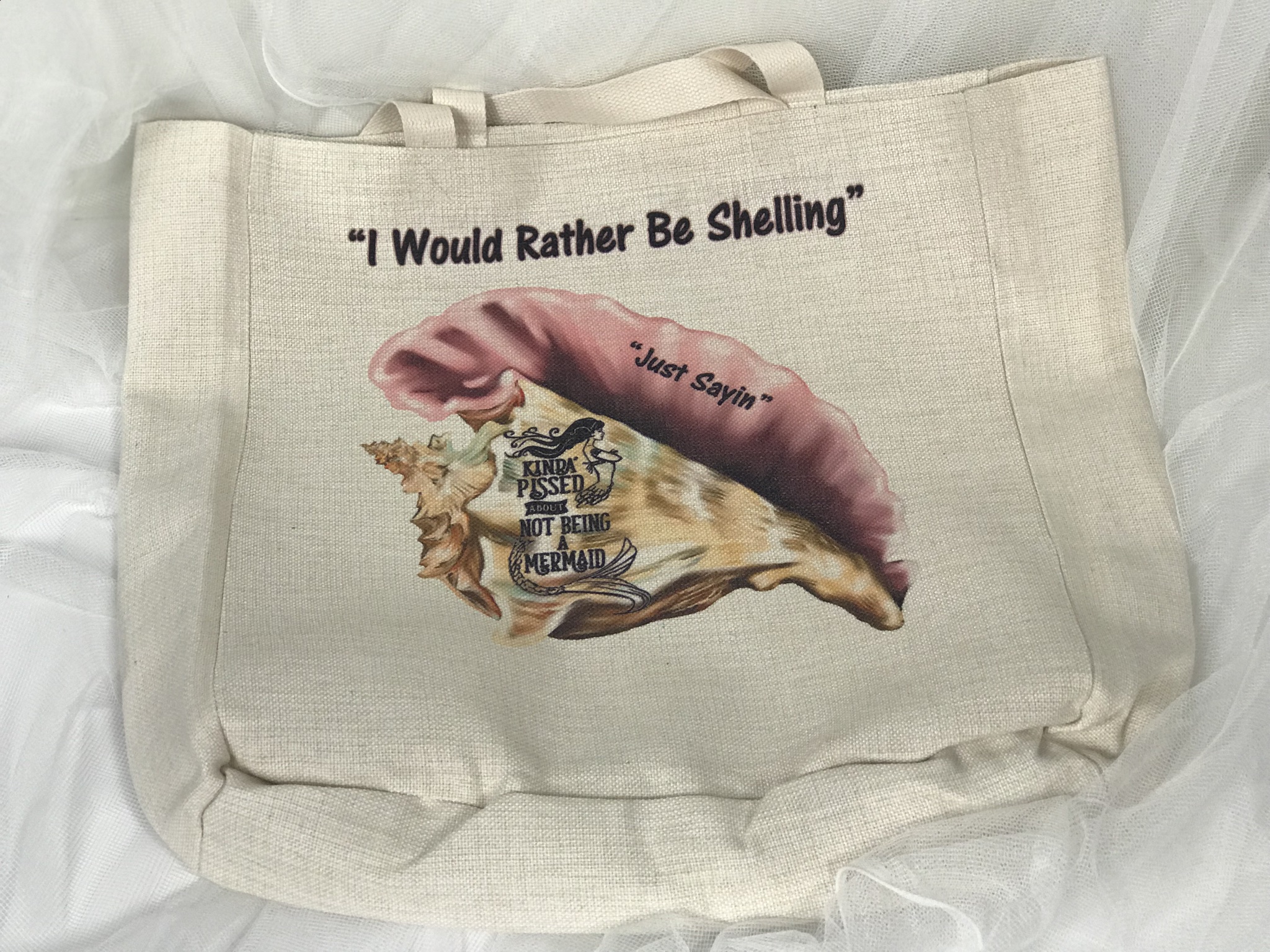 I would rather be shelling made with sublimation printing