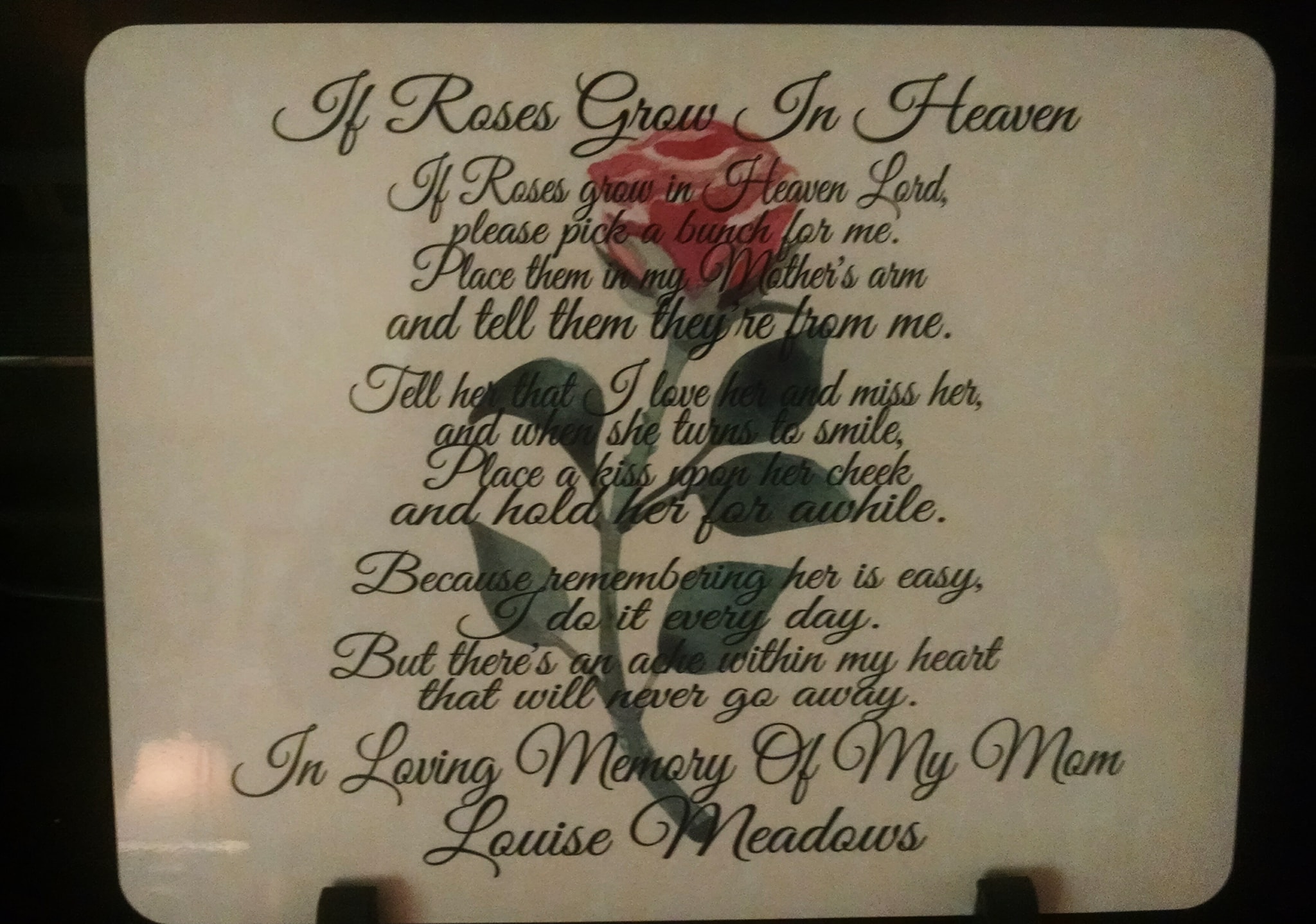 IF ROSES GROW IN HEAVEN made with sublimation printing