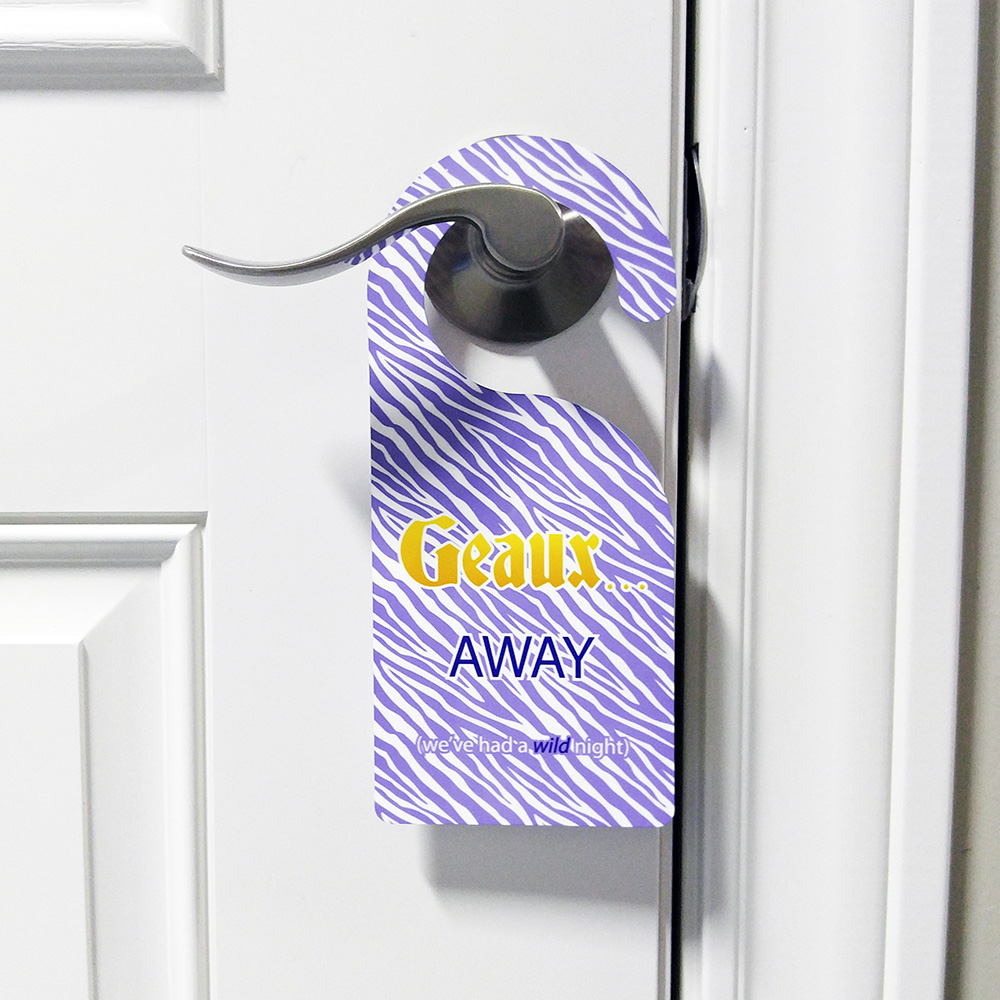 Geaux Wild Door Hangers made with sublimation printing