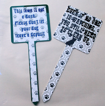 Clean up your mess garden stake made with sublimation printing