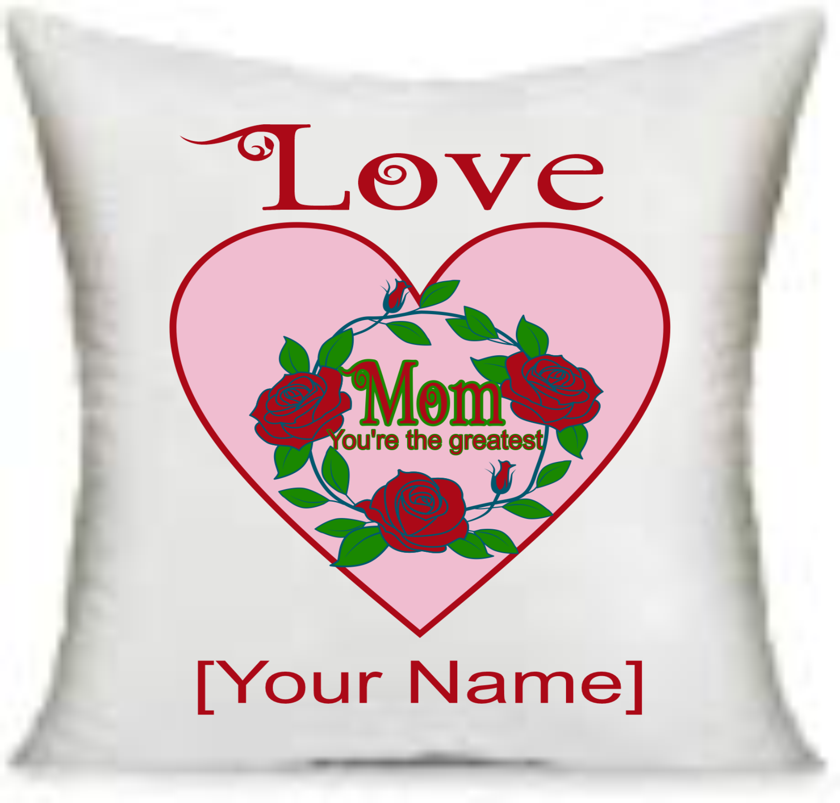 Pillow with Mother's Day Design.