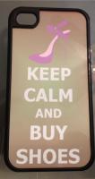 Keep Calm and Buy Shoes, my Iphone 4s cover