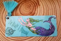 Im A Mermaid Bookmark