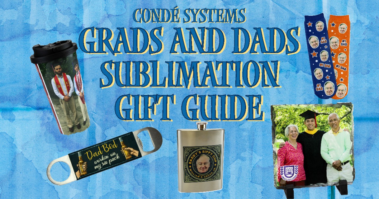 Grad and Dads Sublimation Gift Guide