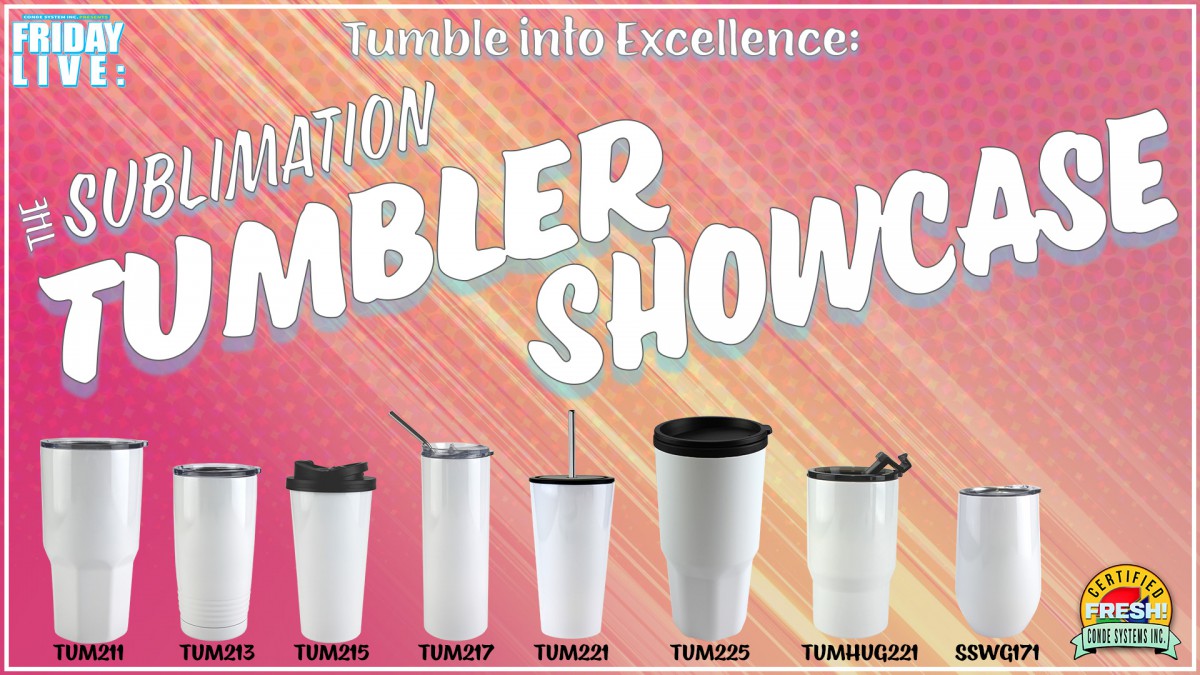 September 8th, 2023 Friday Live: The Sublimation Tumbler Showcase with Zack and Bo