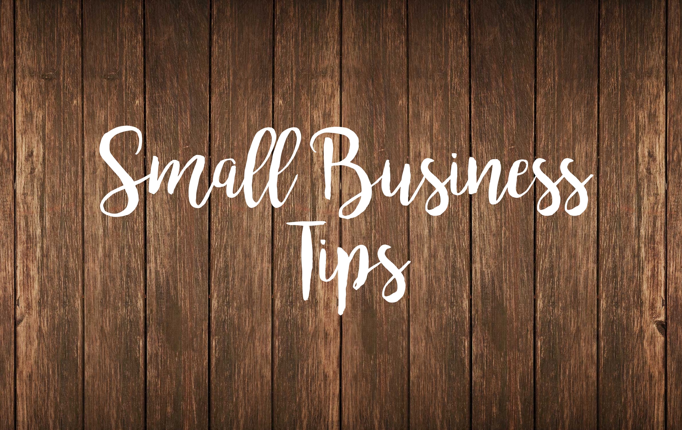 Tips for Small Business